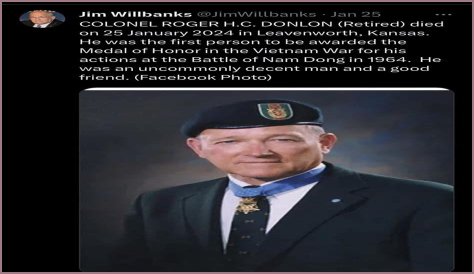 Sad Update: Roger Donlon Obituary – First Vietnam War Medal of Honor Recipient, Retired U.S. Army Captain, Dies at 89.